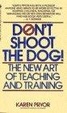 Cover of Don't Shoot the Dog!