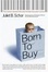 Cover of "Born to Buy"