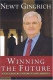 Winning The Future : A 21st Century Contract with America