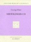 Middlemarch : A Study of Provincial Life  (Oxford World's Classics Hardcovers)