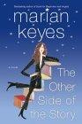 The Other Side of the Story : A Novel (Keyes, Marian)