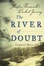 Cover of "The River of Doubt"