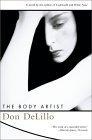 The Body Artist : A Novel