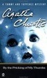 Cover of By The Pricking Of My Thumbs
