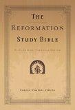 The Reformation Study Bible : English Standard Version