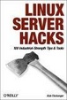Cover of Linux Server Hacks