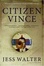 Cover of "Citizen Vince"