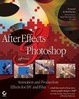Cover of After Effects and Photoshop