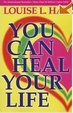 Cover of You Can Heal Your Life