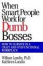 Cover of "When Smart People Work for Dumb Bosses"
