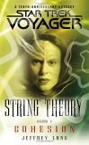 String Theory, Book 1 : Cohesion (Star Trek: Voyager)