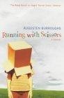 Running With Scissors : A Memoir