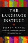 The Language Instinct : The New Science of Language and Mind