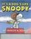Cover of "It's a Dog's Life, Snoopy"