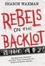 Cover of "Rebels on the Backlot"