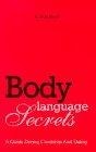 Body Language Secrets : A Guide During Courtship & Dating