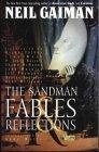 The Sandman : Fables and Reflections (Sandman Library)