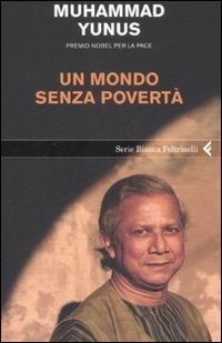 Più riguardo a Un mondo senza povertà
