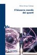 Cover of Il bizzarro mondo dei quanti
