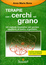 Cover of Le terapie con i cerchi nel grano. Metodo innovativo per portare equilibrio