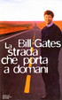 Cover of La strada che porta a domani