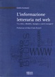 Cover of L'informazione letteraria nel web