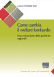Cover of Come cambia il welfare lombardo