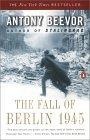 The Fall of Berlin 1945