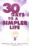 Cover of "30 Days to a Simpler Life"