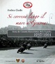 Cover of Si correva lungo il mare a Genova... Storia del circuito motociclistico della Superba (1937-1961)