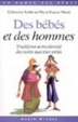 Cover of Des bébés et des hommes