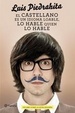 Cover of El castellano es un idioma loable, lo hable quien lo hable