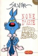 Cover of Nome d'arte Lupo Alberto