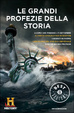 Cover of Le grandi profezie della storia. History Channel