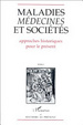 Cover of Maladies, médecines et sociétés