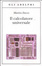 Cover of Il calcolatore universale. Da Leibniz a Turing