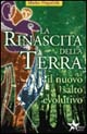 La rinascita della terra Il nuovo salto evolutivo