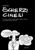 Scherzi cinesi Breve storia a vignette di Sergio Cofferati, sindaco di Bologna, e del consiglio comunale 2004-2006