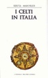 Cover of I Celti in Italia