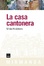 Cover of La casa cantonera
