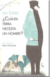 Cover of ¿Cuánta tierra necesita un hombre?