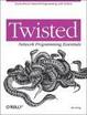 Cover of Twisted Network Programming Essentials