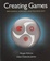 Cover of Creating Games