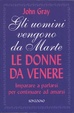 Cover of Gli uomini vengono da Marte, le donne da Venere
