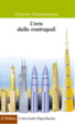 Cover of L'era delle metropoli