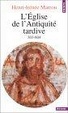 Cover of L'Eglise de l'Antiquité tardive, 303-604