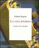 Cover of La vita intorno