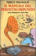 Cover of Il manuale del perfetto impunito