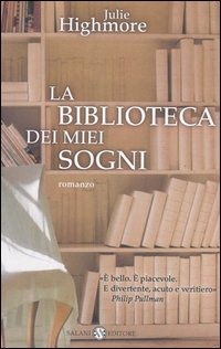 Immagine di La biblioteca dei miei sogni
