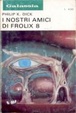 Cover of I nostri amici di Frolix 8